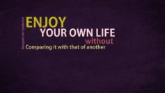 Enjoy Your Own Life2