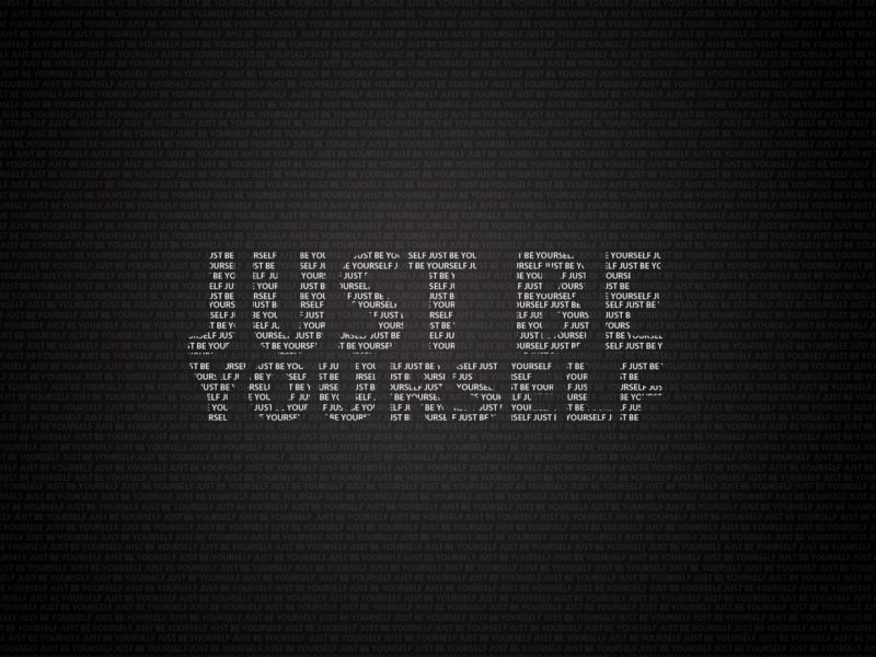 Just Be Yourself1